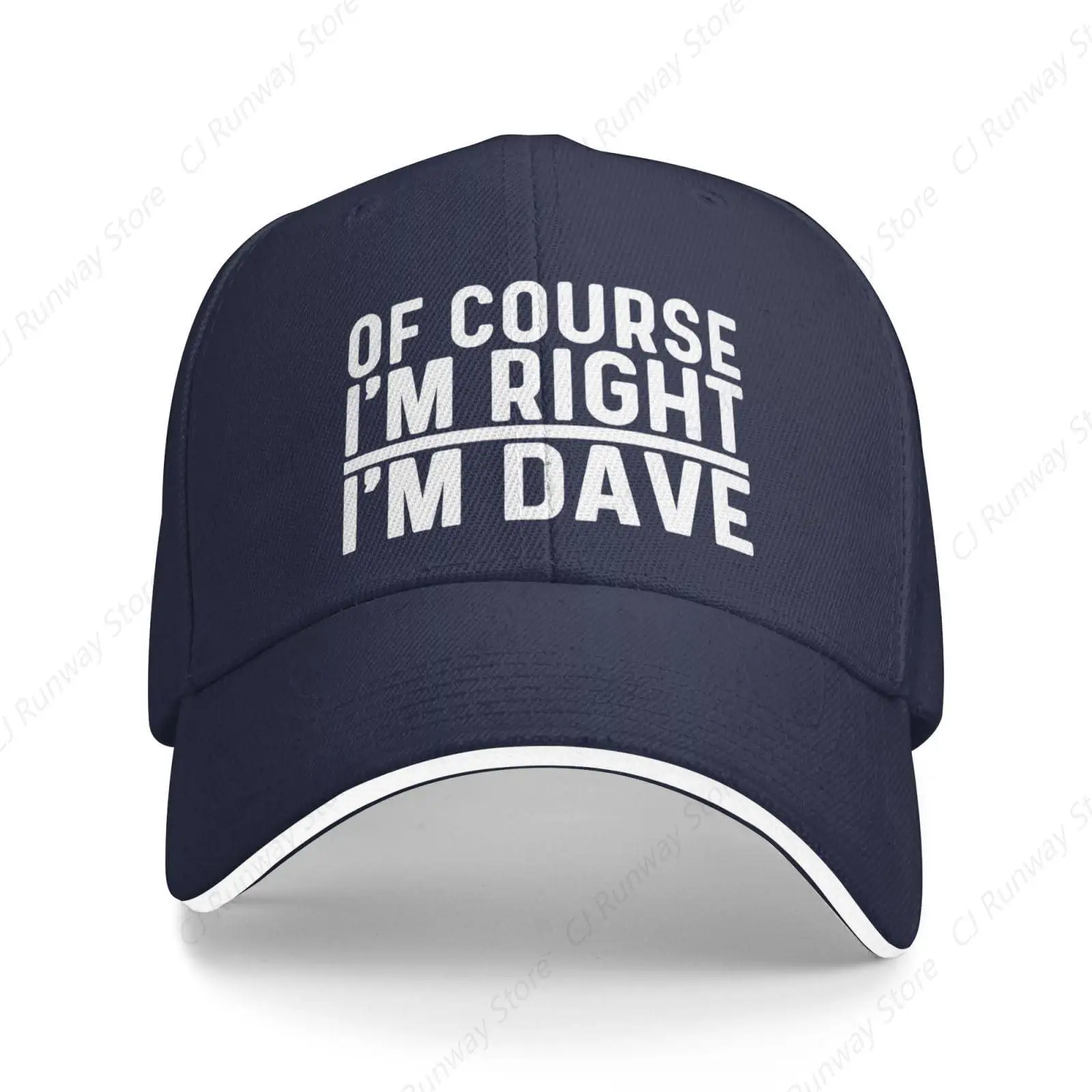 Of Course I'M Right I'M Dave Hat For Men Baseball Hats Vintage Cap