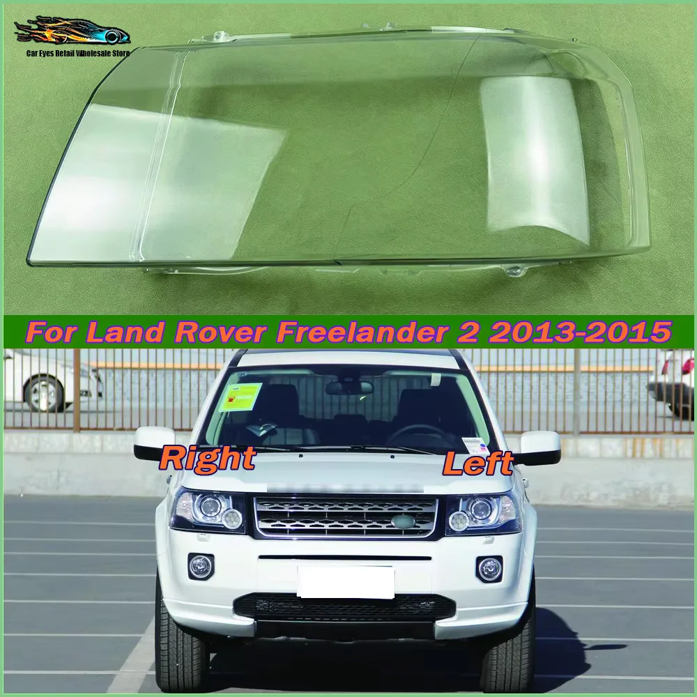 Headlamp Housing Transparent Mask Cover 2013-2015 For Land Rover Freelander 2 Headlight Shell Plexiglass Replace Original Lens