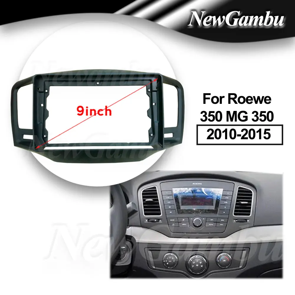 9 Inch Radio For Roewe 350 MG 350 2010-2015 Frame DVD Player Install Surround Trim Panel Audio Frame Cover