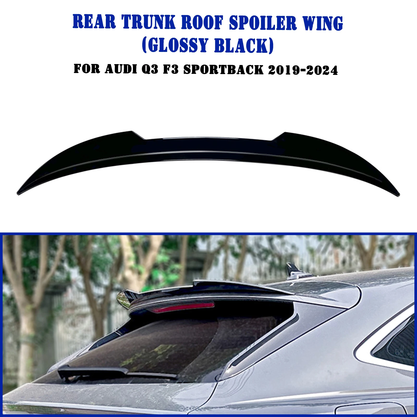 

For Audi Q3 F3 Sportback 2019-2024 Rear Trunk Lid Roof Spoiler Wing Carbon Fiber Look/Gloss Black Tailgate Upper Splitter Lip