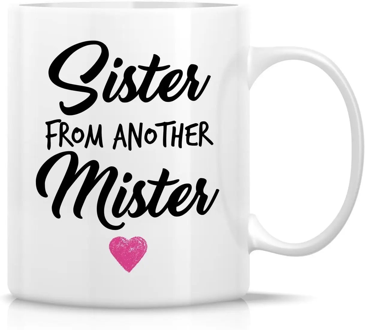 Sister Ceramic Coffee Mug from Another Mr. 320ml-Fun, Inspirational, Inspirational Birthday Gift for Friends, Buddy,