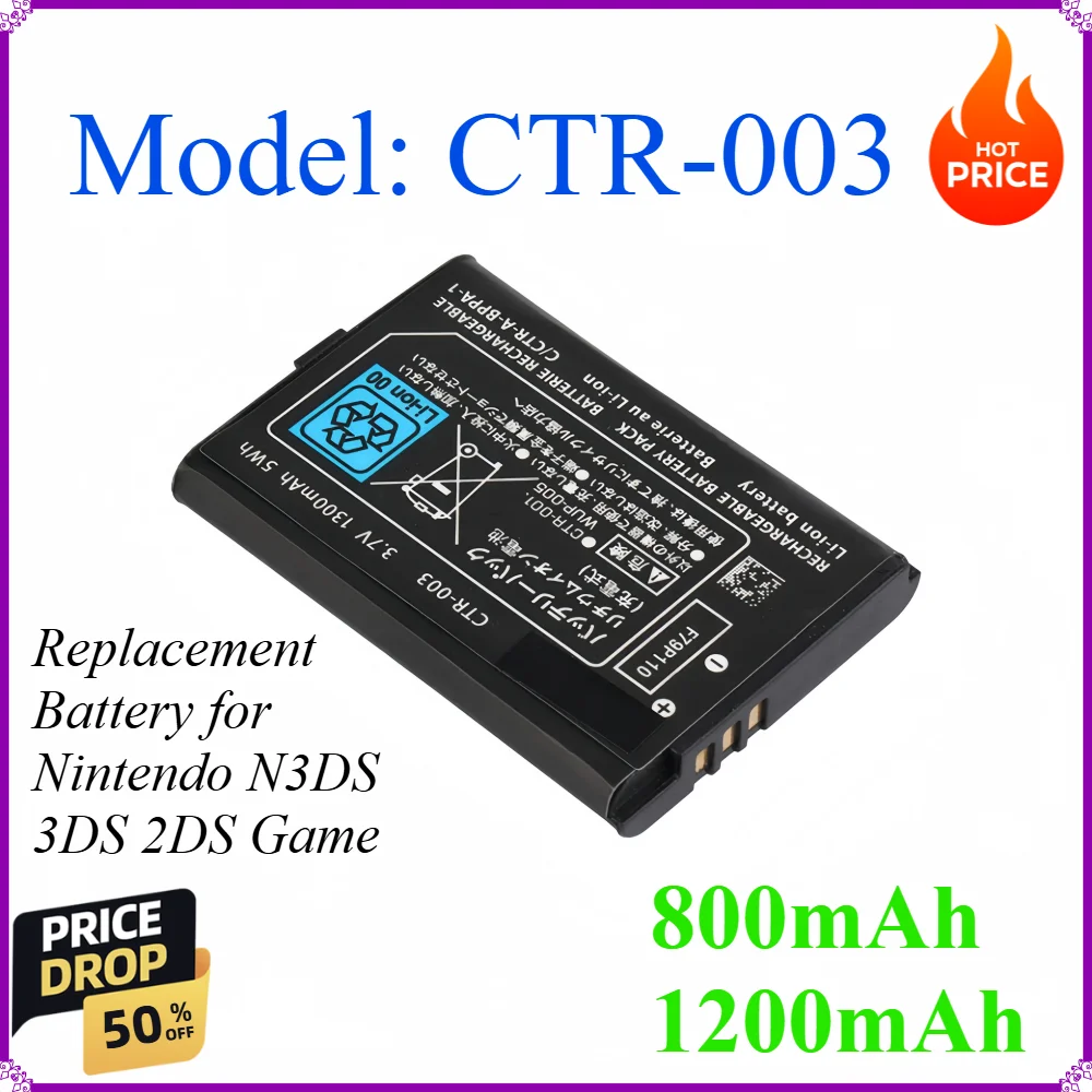 

CTR-003 800mAh 1200mAh 3.7V Replacement Battery Lithium Bateria for Nintendo N3DS 3DS 2DS Game Console Rechargeable Batteries