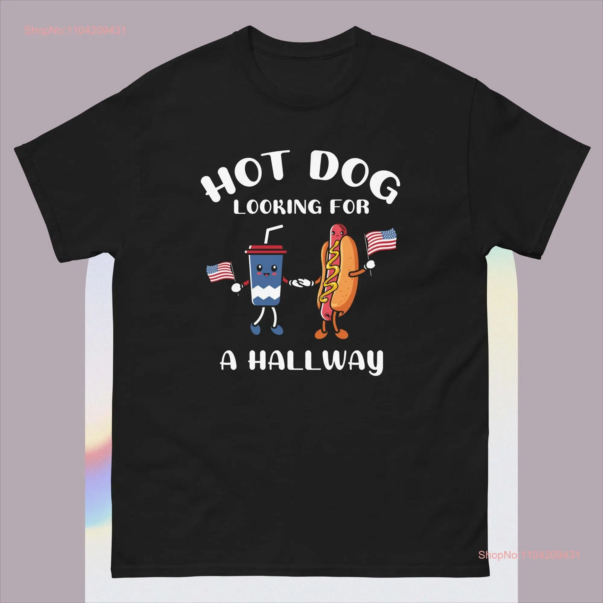 Hot Dog Looking For A Hallway Apparel Hilarious 4th july T Shirt long or short sleeves