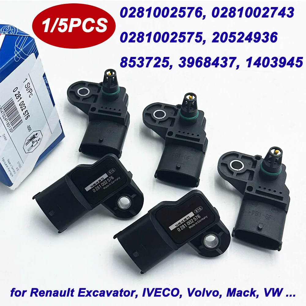 

High Quality 1/5Pcs 0281002576 0281002743 Intake Manifold Pressure Sensor 20524936 0281006102 For Volvo VW Ivevo Renault 853725