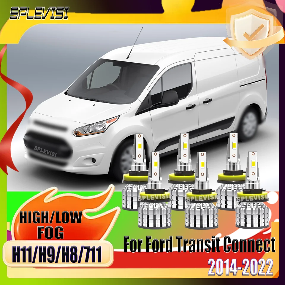 

12v 60000 Hrs SPLEVISI Car Light LED Headlight Foglamp Set For Ford Transit Connect 2014 2015 2016 2017 2018 2019 2020 2021 2022