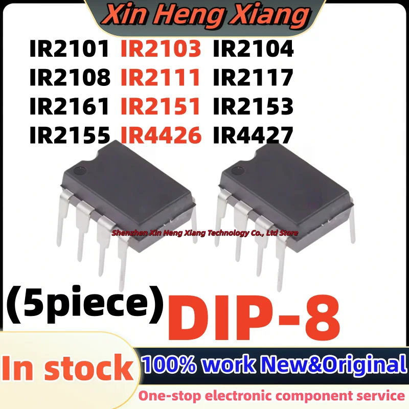 (5pcs)IR2108 IR2111 IR2117 IR2161 IR2101 IR2103 IR2104 IR2151 IR2153 IR2155 IR4426 IR4427 PBF DIP-8
