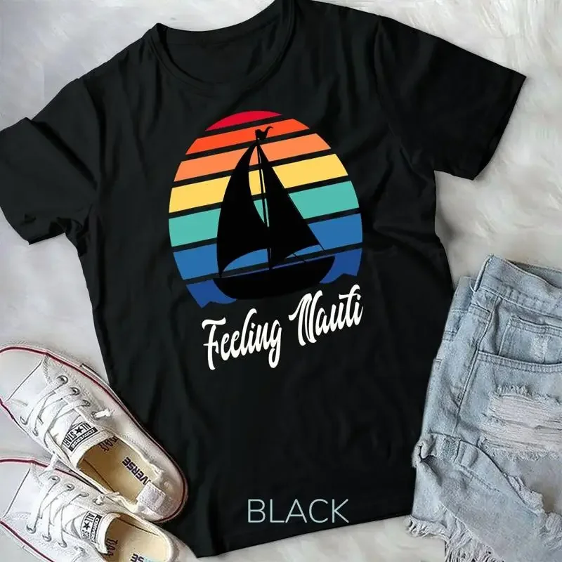Feeling Nauti Funny Sailing Sailboat Sail Boating Captain Unisex T shirt