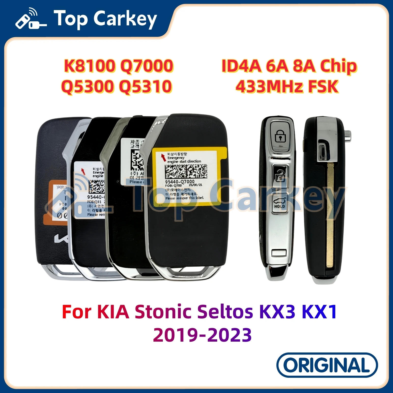 

TopCarkey K8100 Q5300 Q5310 Q7000 Original Remote Key ID4A ID6A ID8A Chip 433MHz for KIA Stonic Seltos KX3 KX1 2019-2023