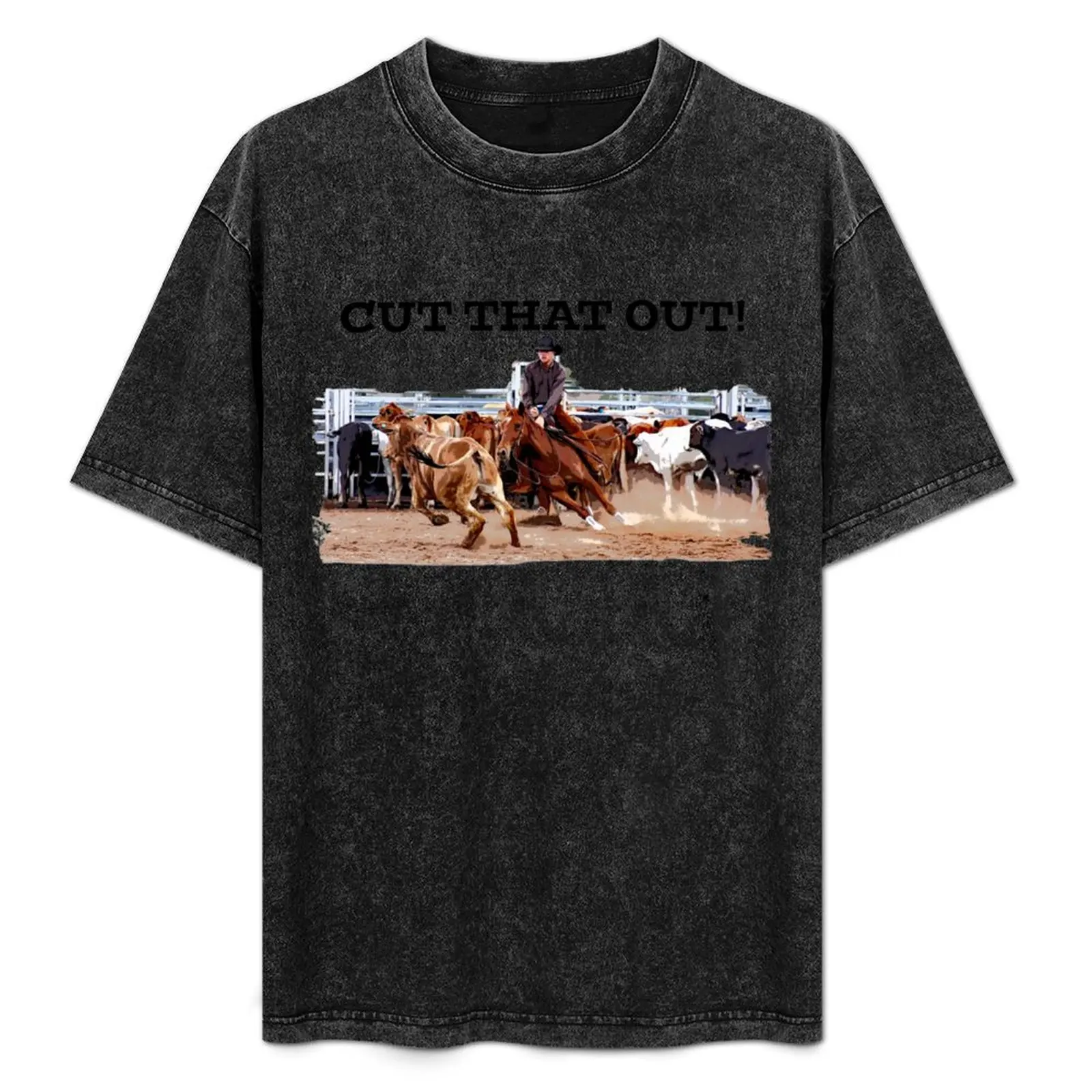 

CUTTING HORSE, COW HORSE, CUT THAT OUT T-Shirt Big Size Short Sleeve Tee for Men