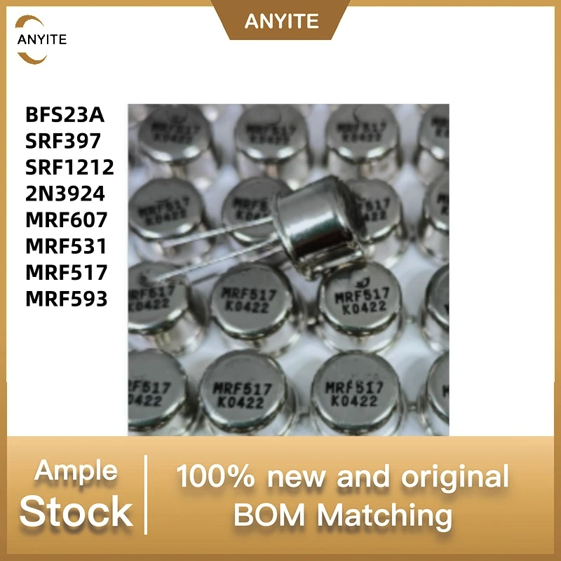 

5PCS/lot BFS23A SRF397 SRF1212 2N3924 MRF607 MRF531 MRF517 MRF5943