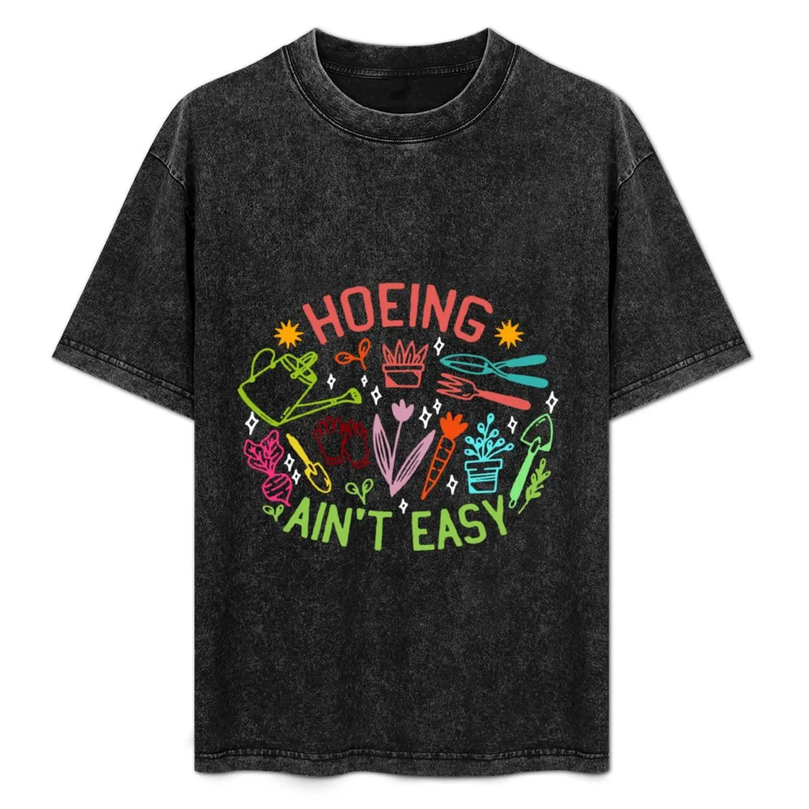

Hoeing Ain’t Easy T-Shirt graphic t shirt vintage tshirts personalised clothing for men