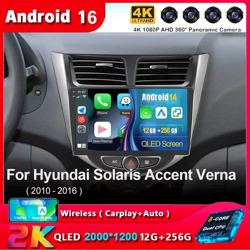 Android16 Carplay Auto For Hyundai Solaris Verna Accent 1 2010 2011 2012 2013 -2016 Multimedia Car Radio Player DSP Stereo 2 Din