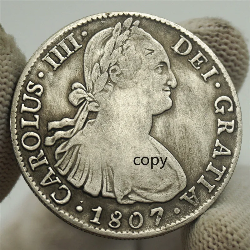 Spanish Silver Dollar Copy Coin Double Column 1807 Carlos FOR COIN  IV Commemorative Specie Made  Old