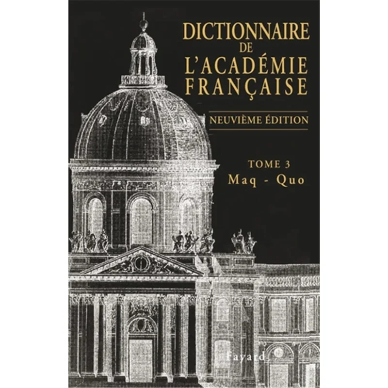 Dictionary Of French Medicine Vol 3 The MaqQuo The French Academy Fayard 9782213666402 Book