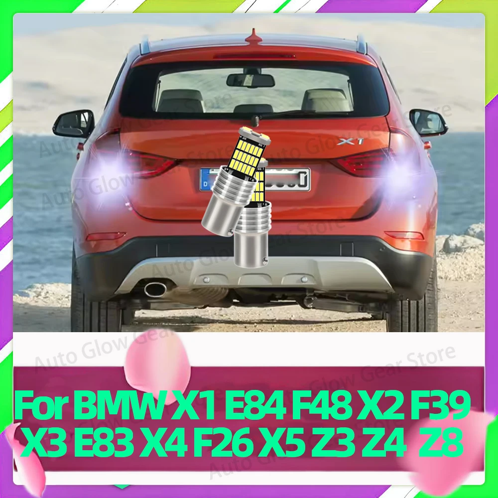 

2 светодиодных лампы заднего хода 6000K Ba15s 1156 Резервные лампы для BMW X1 E84 F48 X2 F39 X3 E83 X4 F26 X5 E53 Z3 E36 Z4 E85 E86 Z8 E52
