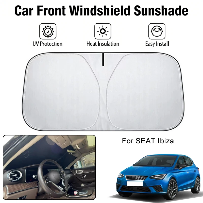 

Солнцезащитный чехол на лобовое стекло автомобиля для SEAT Ibiza, защита от ультрафиолета, теплоизоляция, аксессуары для защиты от солнца в салоне автомобиля