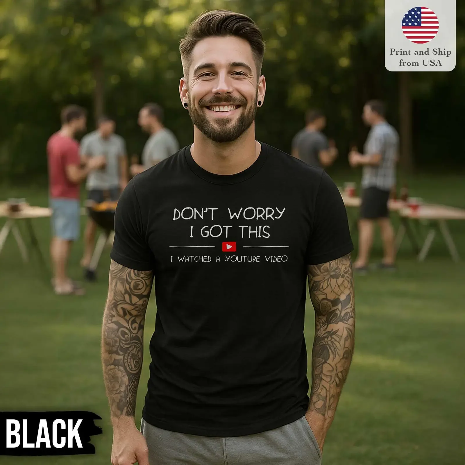 Don't Worry I Got This Watched A YouTube Video Funny Meme T Shirt BBQ for Men Dad Father's Day Casual  vintage Washed Soft