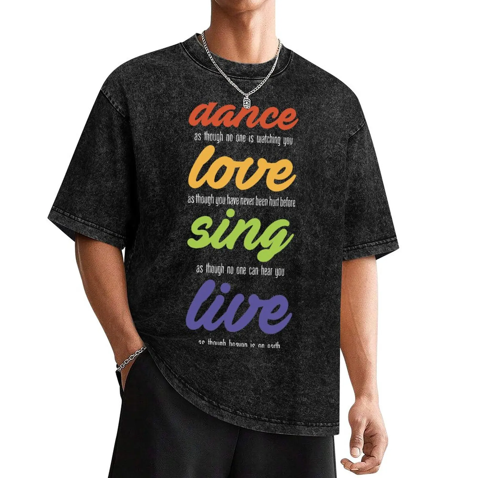 

Dance-love-sing-live (dark) T-Shirt for a boy custom t shirt mens graphic t-shirts anime