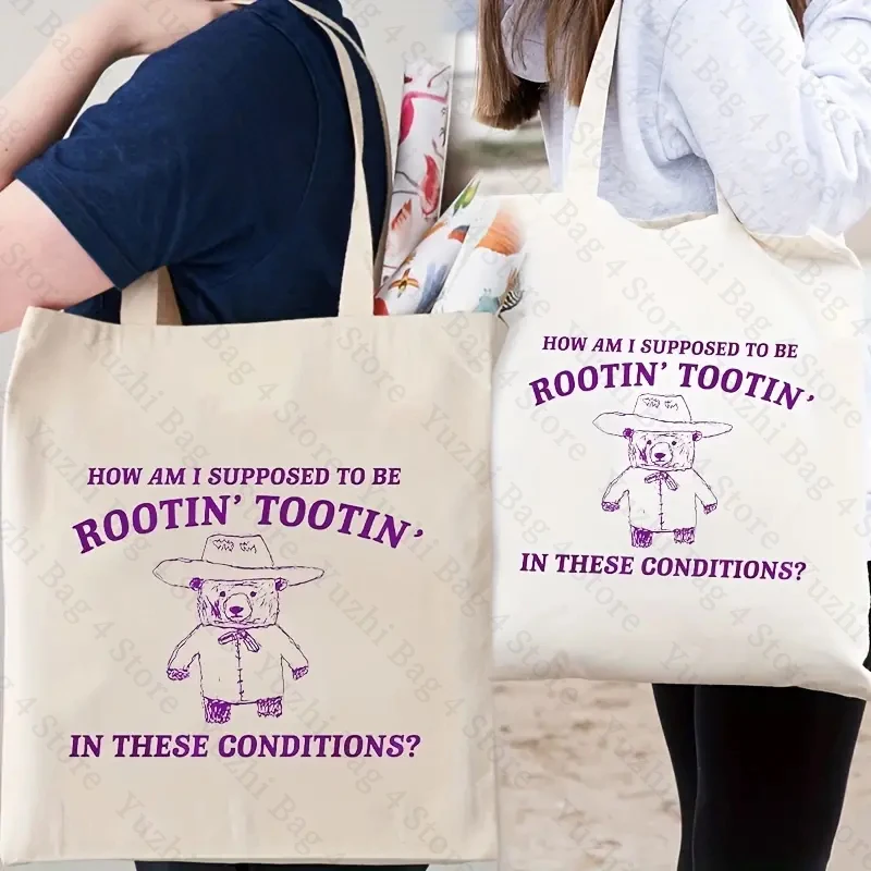 I Can't Root and Toot in These Conditions Pattern Canvas Shopping Bag Portable Shoulder Bags Trendy Large Capacity Tote Bags