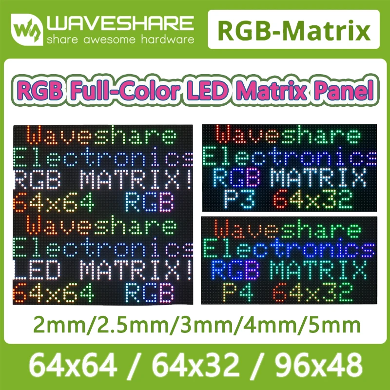 

Полноцветная светодиодная матричная панель Waveshare RGB с шагом 2/2,5/3/4/5 мм, 64×32/64×64/96×48 пикселей, регулируемая, для Raspberry Pi/Arduino