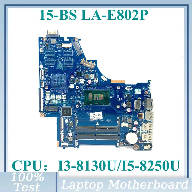 778192-005 L15871-601 934908-601 With I3-8130U/I5-8250U CPU Mainboard DKL50 LA-E802P For HP 15-BS Laptop Motherboard 100% Tested