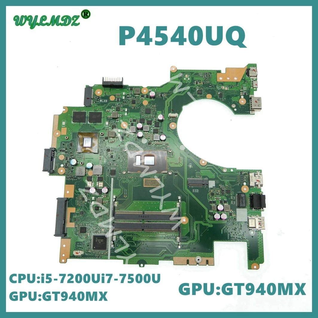 P4540UQ i5-7200U i7-7500U CPU GT940M GPU Mainboard For ASUS PRO P4540U PU554U P454U P4540 P4540UQ Laptop Motherboard