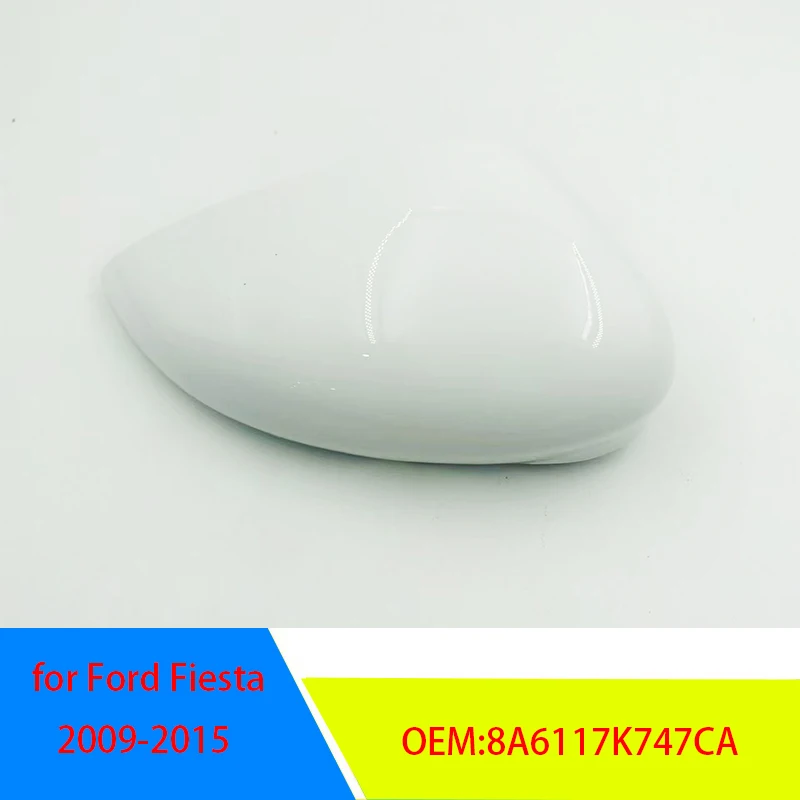 White Left & Right Rear View Mirror Cover Side Wing Mirror Cover Cap for Ford Fiesta 2009-2015 1594546 8A6117K747CA