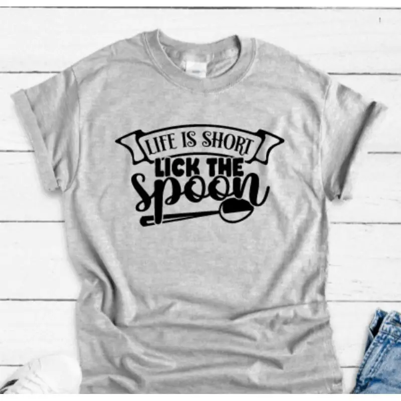 

Life Is Short Lick The Spoon Gray Sleeve T Shirt