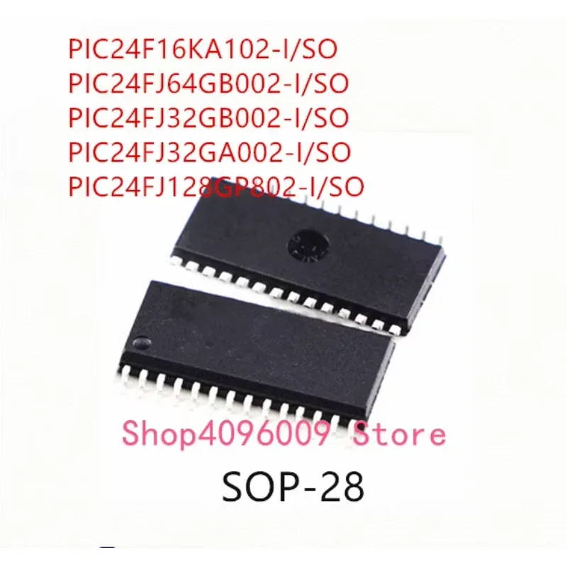 10PCS PIC24F16KA102-I/SO PIC24FJ64GB002-I/SO PIC24FJ32GB002-I/SO PIC24FJ32GA002-I/SO PIC24FJ128GP802-I/SO IC