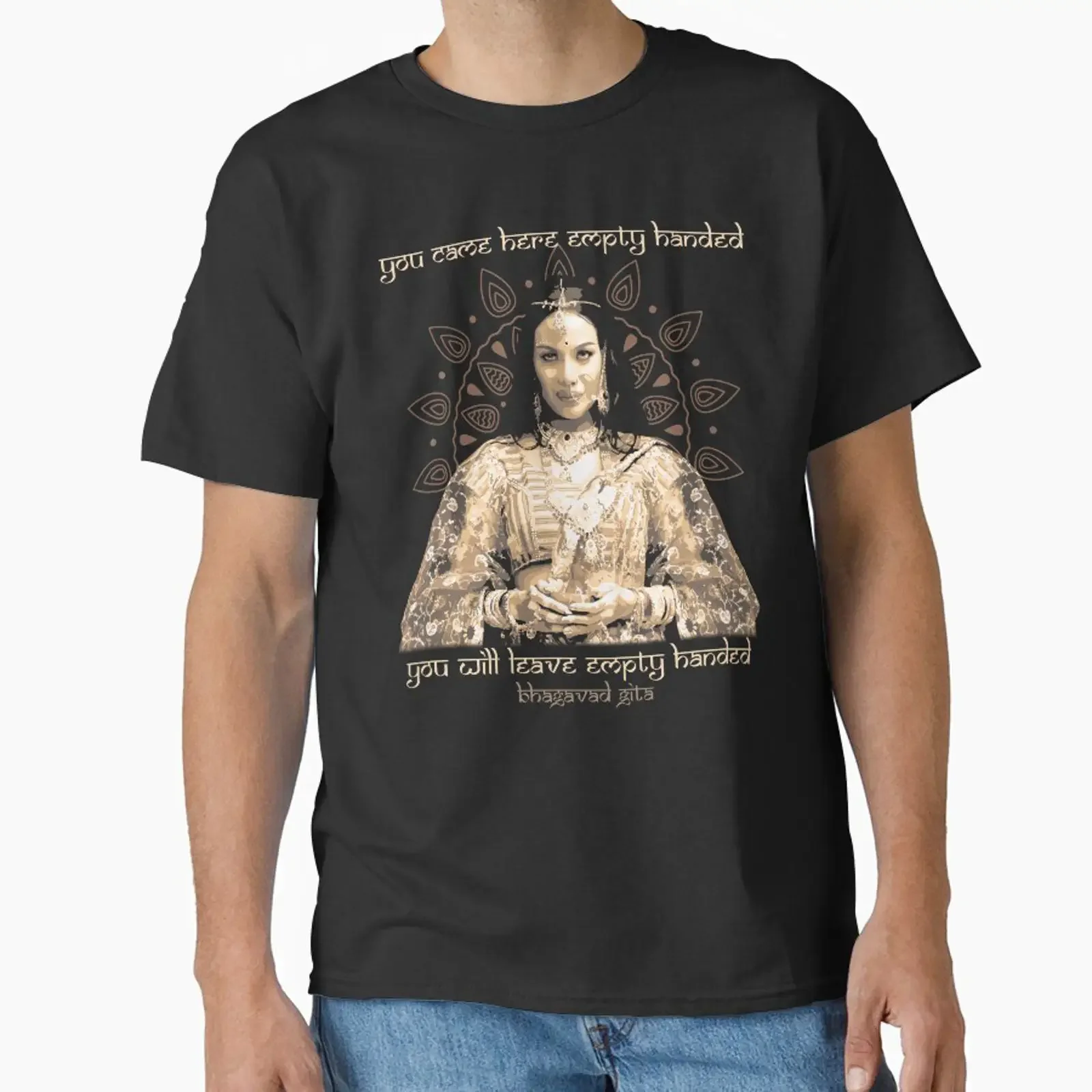 You Came Here Empty Handed Will Leave Hindu Quote Bhagavad Gita Classic T Shirt vintage Washed Top For Everyday Wear Slightly