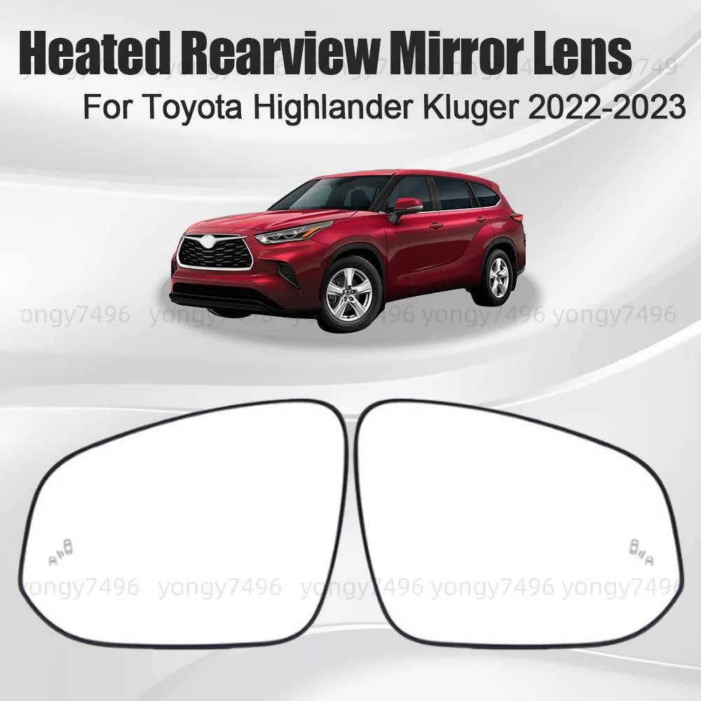 

Car Wide Angle Replace Heated Rearview Mirror Lens For Toyota Highlander Kluger 2022-2023 Cars Accessories Mirrored Glass