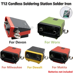 Soldering Iron Station for Makita/Dewalt/Milwaukee/Devon/Worx 18V 20V Lithium Battery Outdoor Portable T12 Welding Station Tool