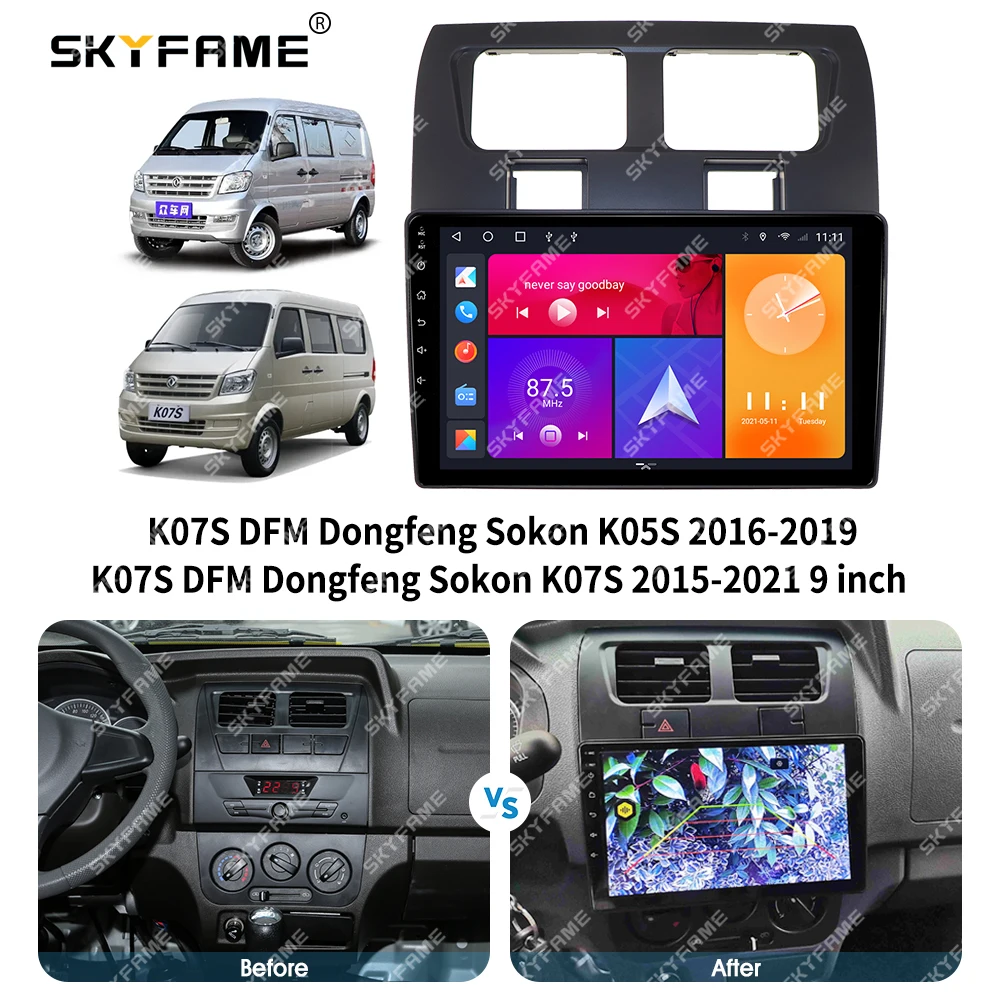 SKYFAME Car Frame Fascia Adapter Android Radio Dash Fitting Panel Kit For Dongfeng K07S DFM Dongfeng Sokon K05S