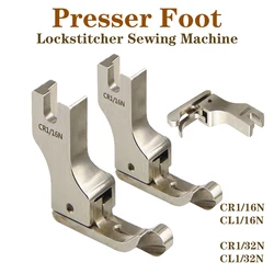 Lockstitch Sewing Machine Original High Quality All Steel Presser Foot CR1/16N CL1/16N CR1/32N CL1/32N