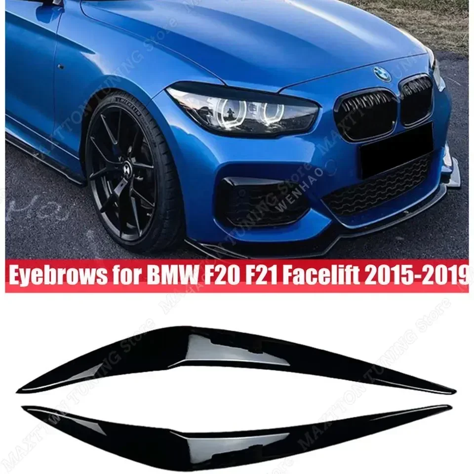 For BMW F20 F21 1 Series 116i 118i 120i 125i M135i M140i 2015-2019 Car Eyebrow Eyelid Lamp Light Eyebrows Headlight Accessories