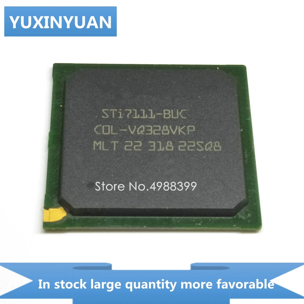 1CPS STI7111-BUC  STI7111 BUC STI7111BUC  STI 7111-BUC  BGA  YUXINYUAN IN STOCK