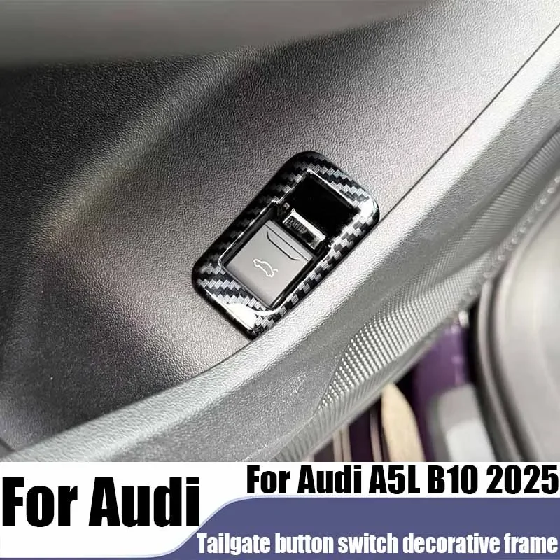 For Audi A5L B10 2025 tailgate switch button decoration frame car interior decoration modification part ABS scratch resistant