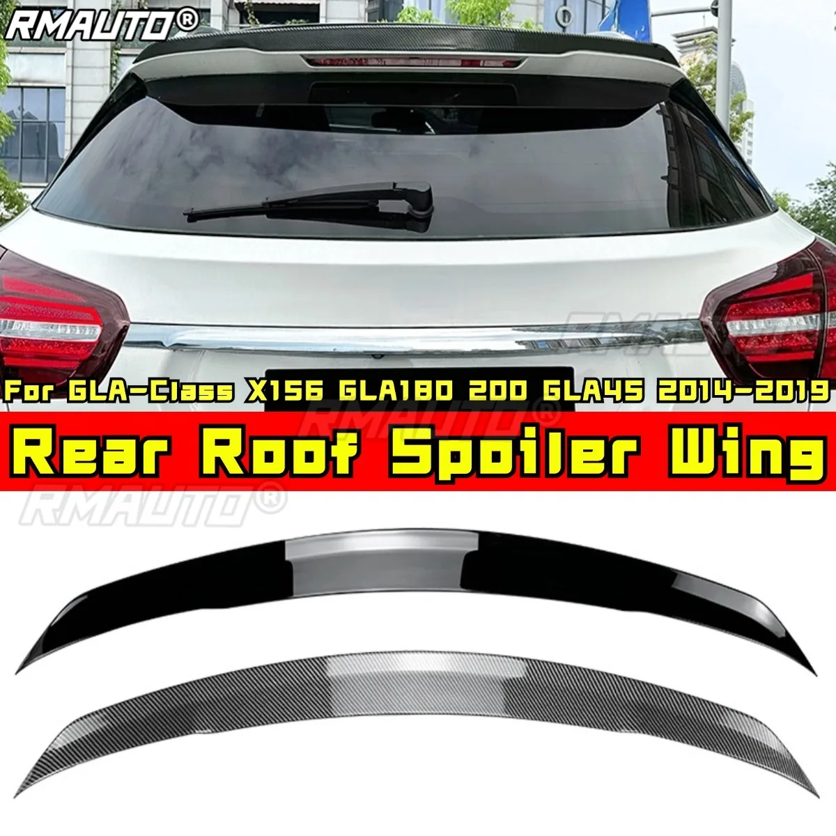 

For Mercedes Benz GLA-Class X156 GLA180 200 GLA45 2014-2019 Body Kit Rear Spoiler Rear Roof Wing Rear Wing Car Accessories