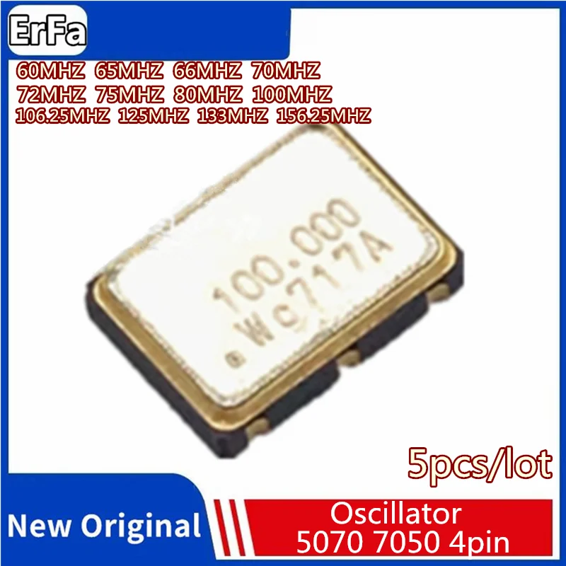 5pcs 5070 7050 4pin SMD Active Oscillator 60MHZ 65MHZ 125MHZ 133MHZ 156.25MHZ 66MHZ 70MHZ 72MHZ 75MHZ 80MHZ 100MHZ 106.25MHZ