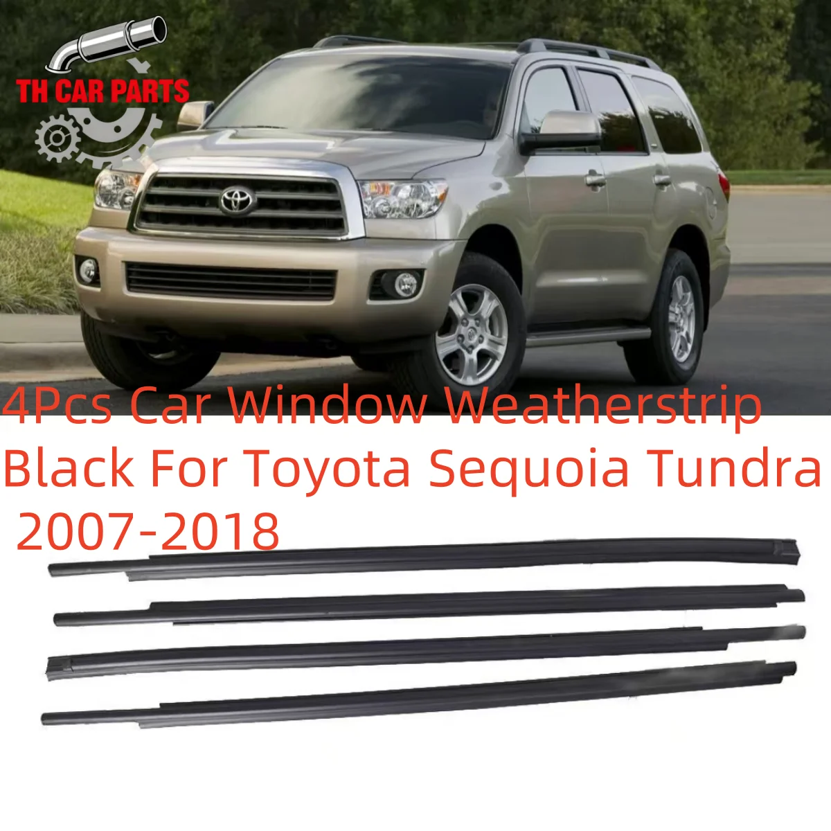 

4Pcs Car Window Weatherstrip Black For Toyota Sequoia Tundra 2007-2018 Car Weatherstrip Window Moulding Trim 68160-0C020