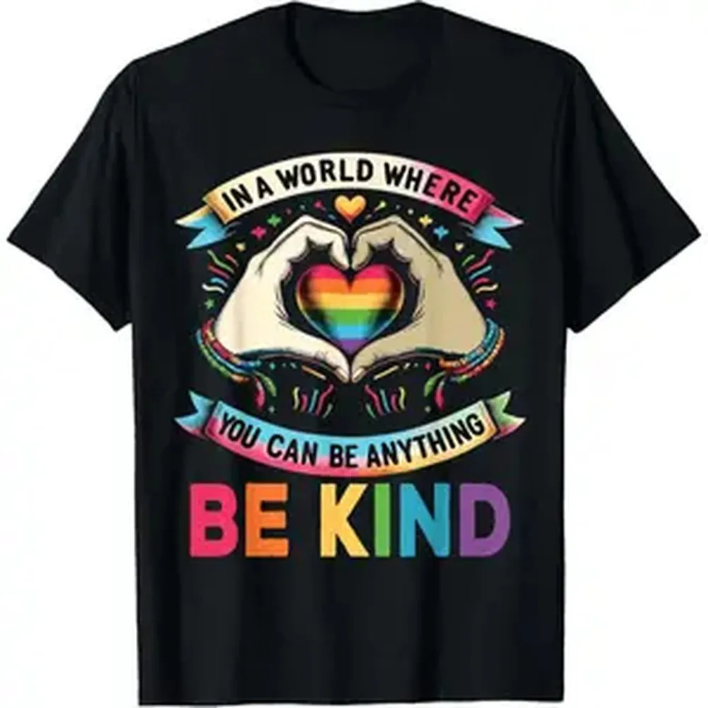 in A World Where You Can Be Anything Be Kind Gay Pride LGBT T-Shirt