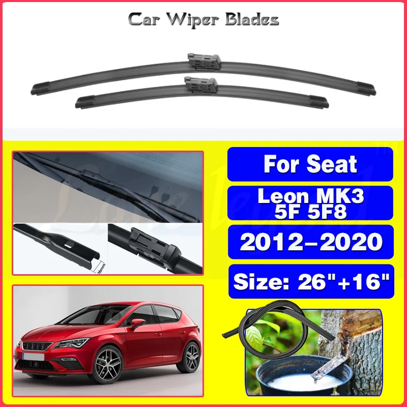 

Wiper LHD Front Wiper Blades For Seat Leon MK3 5F 5F8 2012-2020 Windshield Windscreen Window Car Rain Brushes 2013 2014 26"+16"