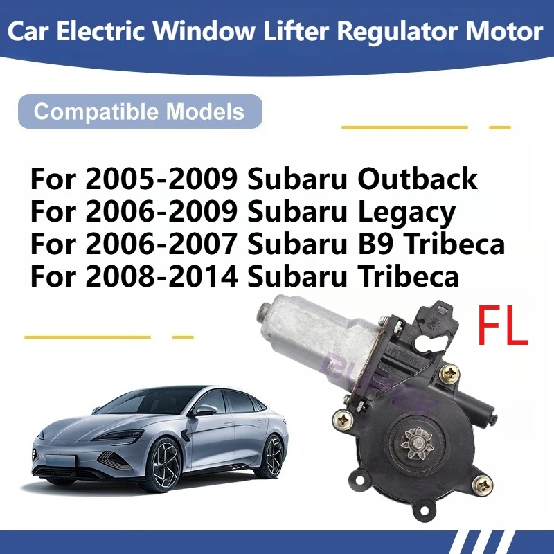 For Subaru Outback 2005-2009/Legacy 2006-2009/B9 Tribeca 2006-2007 Car Electric Window Lifter Regulator Motor Original Parts