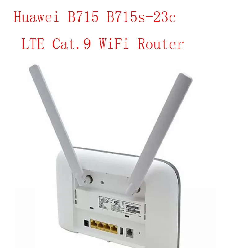 Huawei B715s-23c 4G LTE Cat9 huawei B715 CPE 4G WiFi Router +2PCS ANTEN