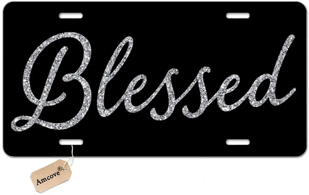 Amcove Blessed Car Tag Glitter Like - Front License Plate Vanity Tag, Car License Plate, Art Plate 6 X 12 Inch