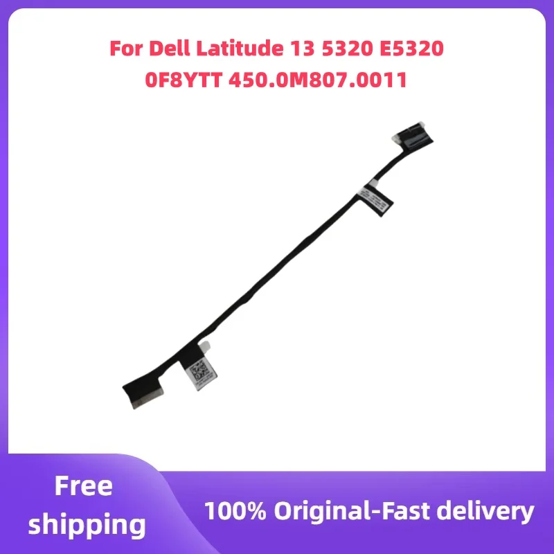 

Original Battery Flex Cable For Dell Latitude 13 5320 E5320 laptop Battery Cable Connector Line Replace 0F8YTT 450.0M807.0011