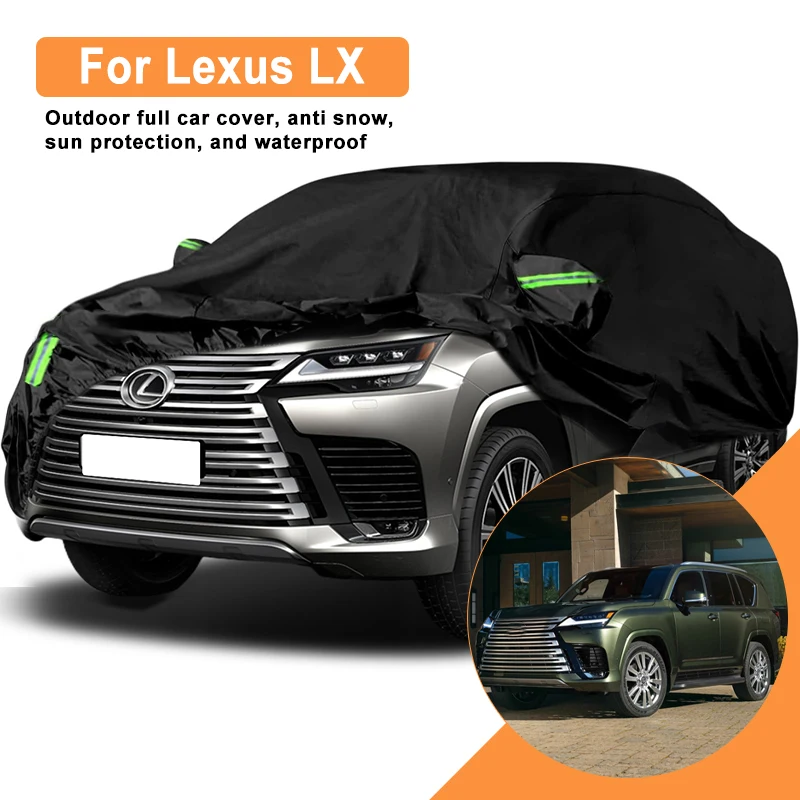 

Полное покрытие для автомобиля Lexus LX — уличный водонепроницаемый снегозащитный солнцезащитный козырек, зимний и летний всепогодный аксессуар для автозащиты