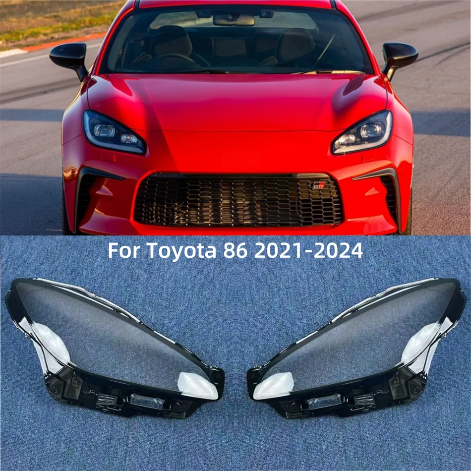 

For Toyota 86 2021 2022 2023 2024 Car Interior Spare Parts Headlights Lights Glass Transparent shell
