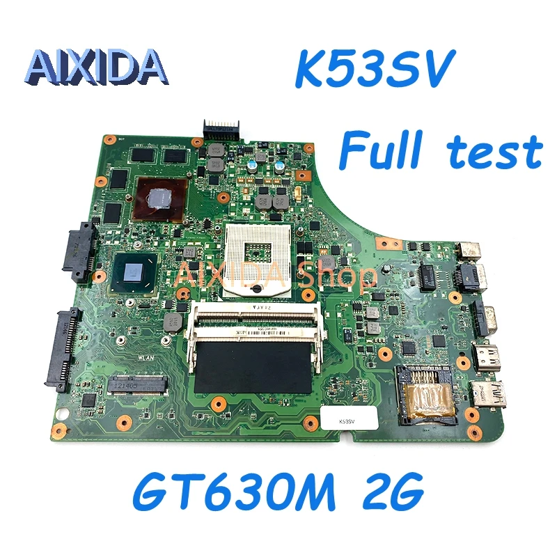 

AIXIDA K53SV P53SJ REV:3.0/3.1 MAIN BOARD For ASUS K53SV A53S K53S X53S P53S K53SC K53SJ K53SM laptop motherboard GT520M/GT540M