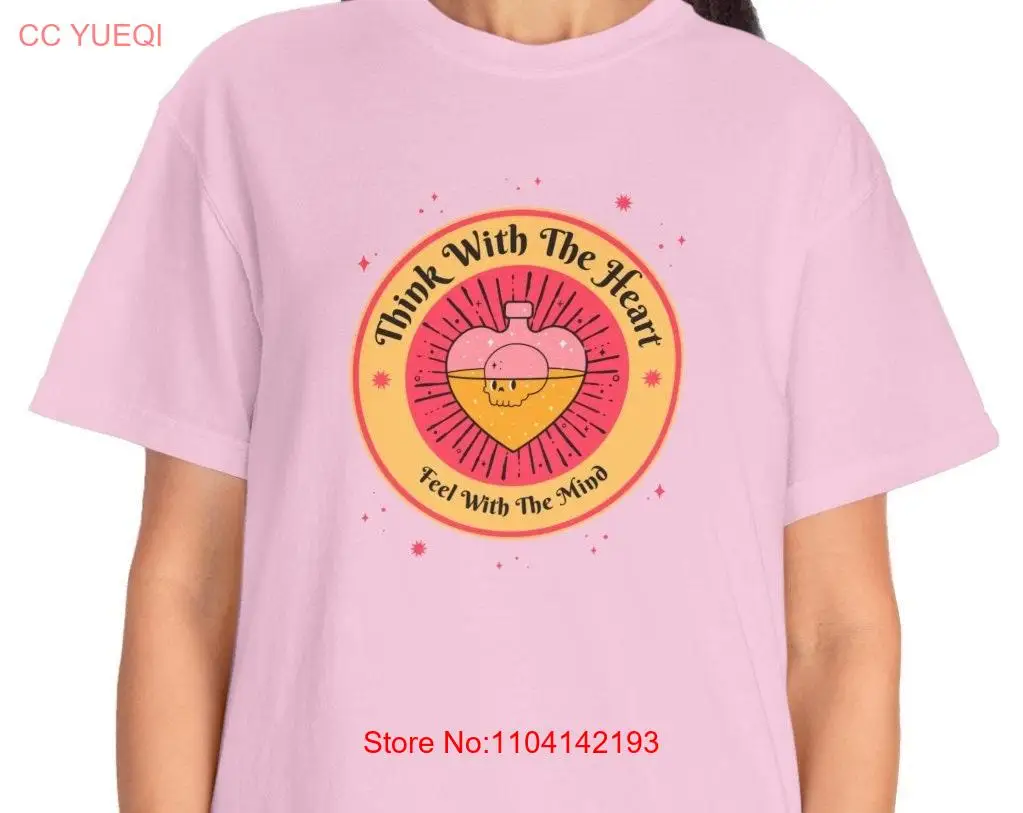 Think with the Heart T shirt Feel Mind Compassion Empathy Soft Cotton Inspirational Apparel Intuitive Living